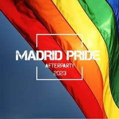 Madrid Pride Afterparty 2023 - Special Mixed-set