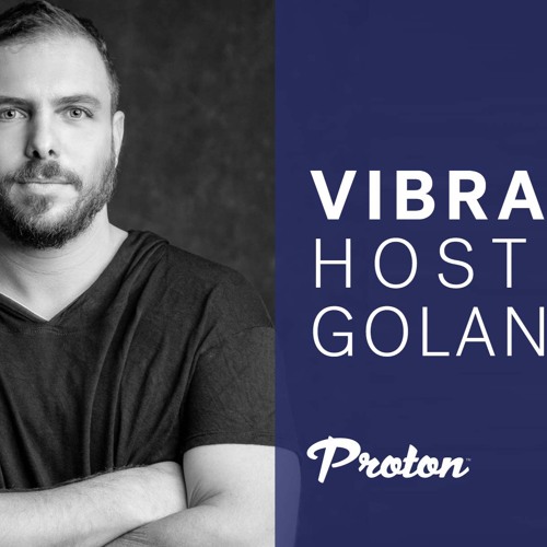 GOLAN ZOCHER - VIBRATIONS EP 021/ MAR 2021 / PROTON RADIO SHOW