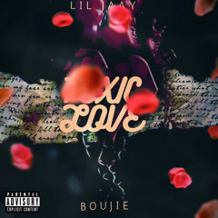 Lil Jaay ft. Boujie -Toxic Love