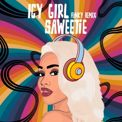 Icy Girl Remix - Saweetie (By Mr Zedou) - FREE DOWNLOAD