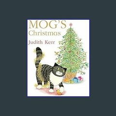 ??pdf^^ 🌟 Mog’s Christmas: This illustrated children’s classic comes to TV this Christmas!     Pap