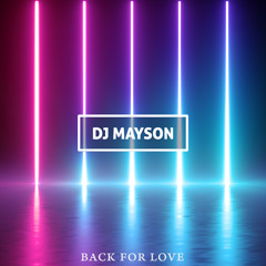 Back For Love