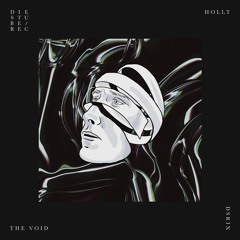 Hollt - The Void (Extended Mix) [die Stube Records]