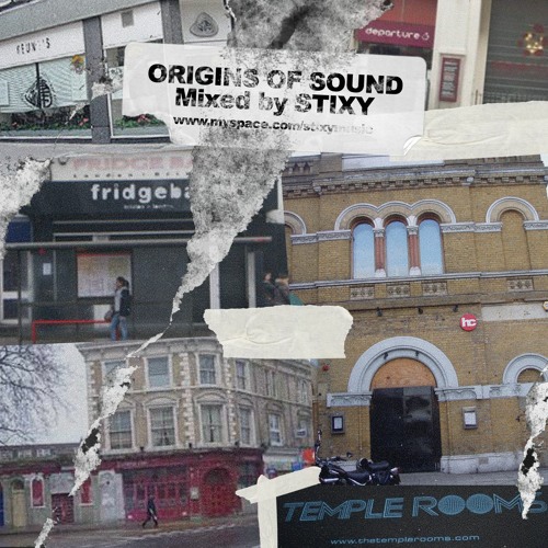Stream Origins of Sound > Classic House Mix by Stixy D (UK) Listen
