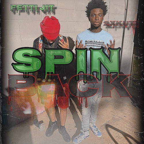 Spin Back (ft.2xKutt)