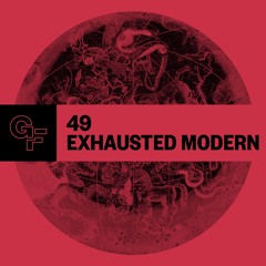 Galactic Funk Podcast 049 - Exhausted Modern