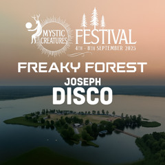 Joseph Disco @ Mystic Creatures Festival 2025 (Freaky Forest)