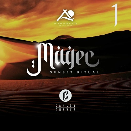 1. Magec Sunset Ritual by Carlos Chávez