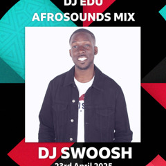 AFROSOUNDS BBC 1XTRA MIX - 23 APRIL 2025