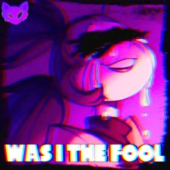 Was I The Fool (ft. ꌗꀤꋪꍟꈤ) | Spinel Song