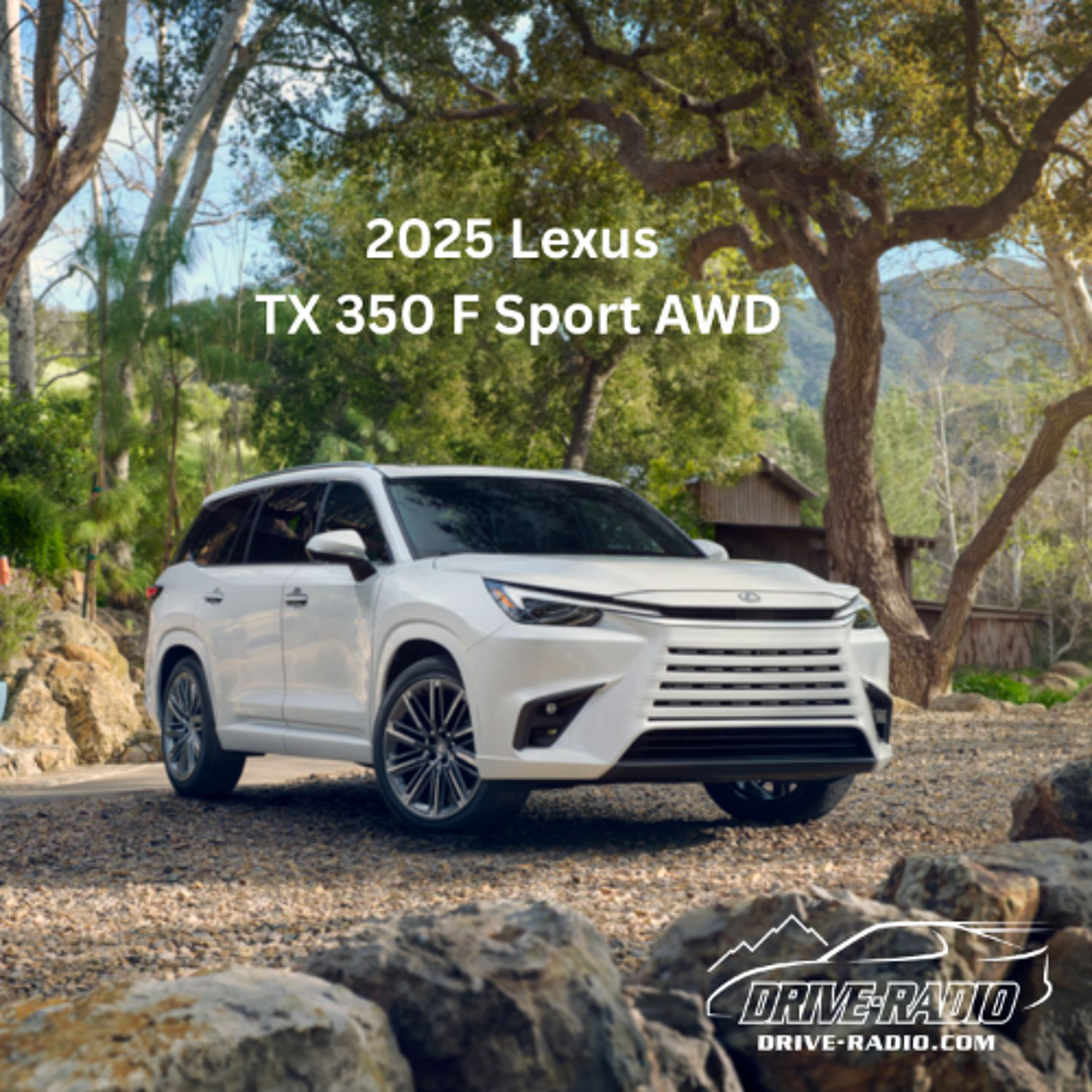 2025 Lexus TX 350 F Sport AWD episode artwork