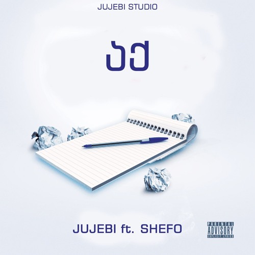 JUJEBI FT Shefo - Aq