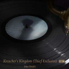 Kreacher's Kingdom (Thief Exclusive) - Identity V OST