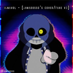 Ainavol - [Iamaboss0's Cover/Take V3]
