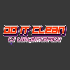 DO IT CLEAN