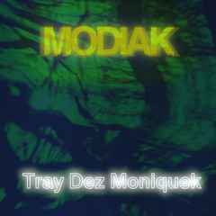 37Tray Dez Moniquek