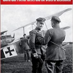 ACCESS PDF 📪 Fall of the Red Baron: World War I Aerial Tactics and the Death of Rich
