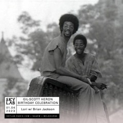 Gil Scott-Heron — A 74th Birthday Celebration with Lori & Brian Jackson