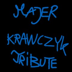 Majer- Krawczyk Tribute
