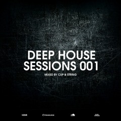 Deep House Sessions 001 - Live Mix