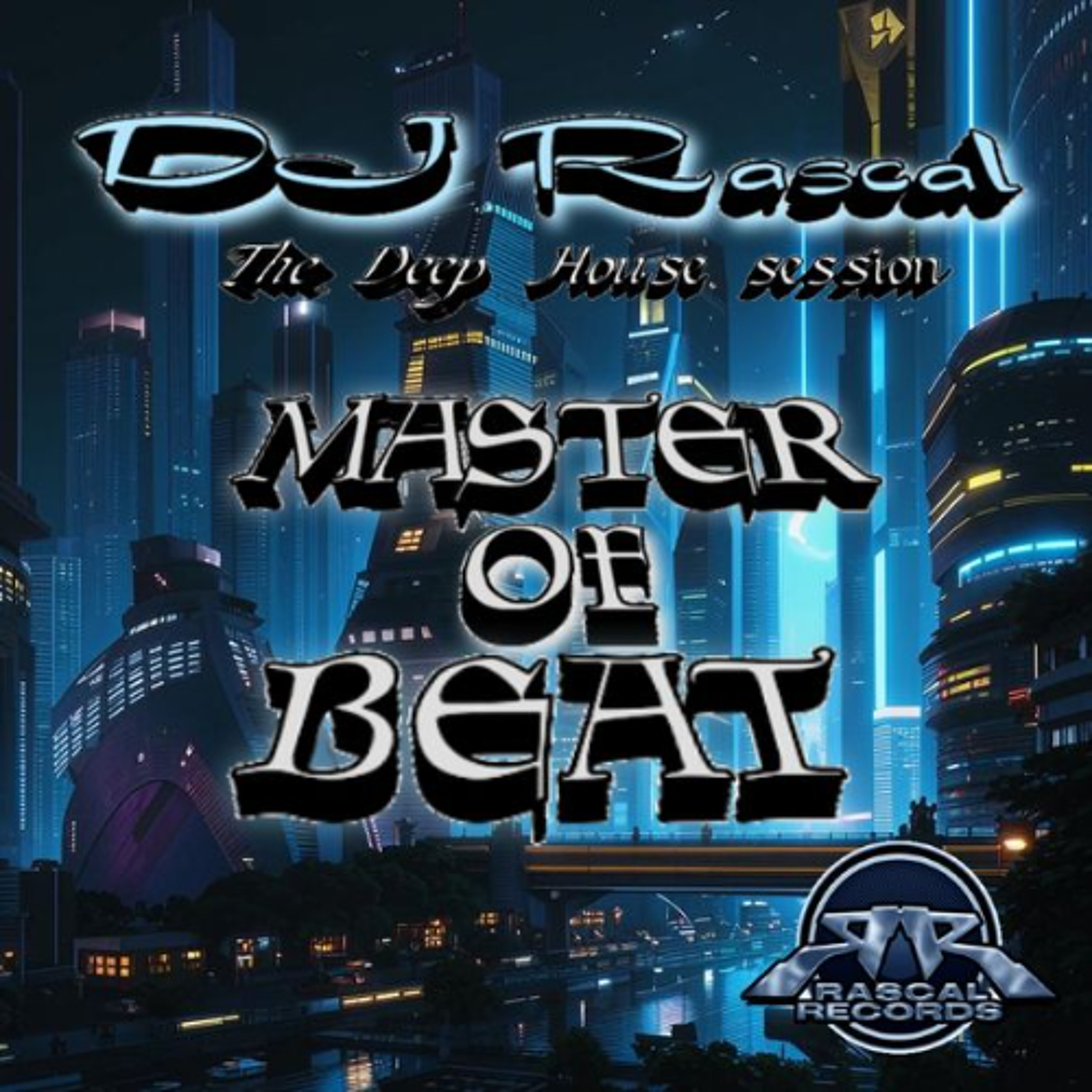 DJ Rascal - Master Of Beat - (Free Download) episode artwork