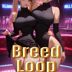 Breed Loop (Analcore Edition)