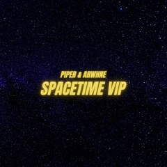 Arwhne & Piper - Spacetime VIP