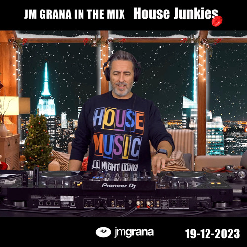 JM Grana In The Mix House Junkies (19-12-2023)