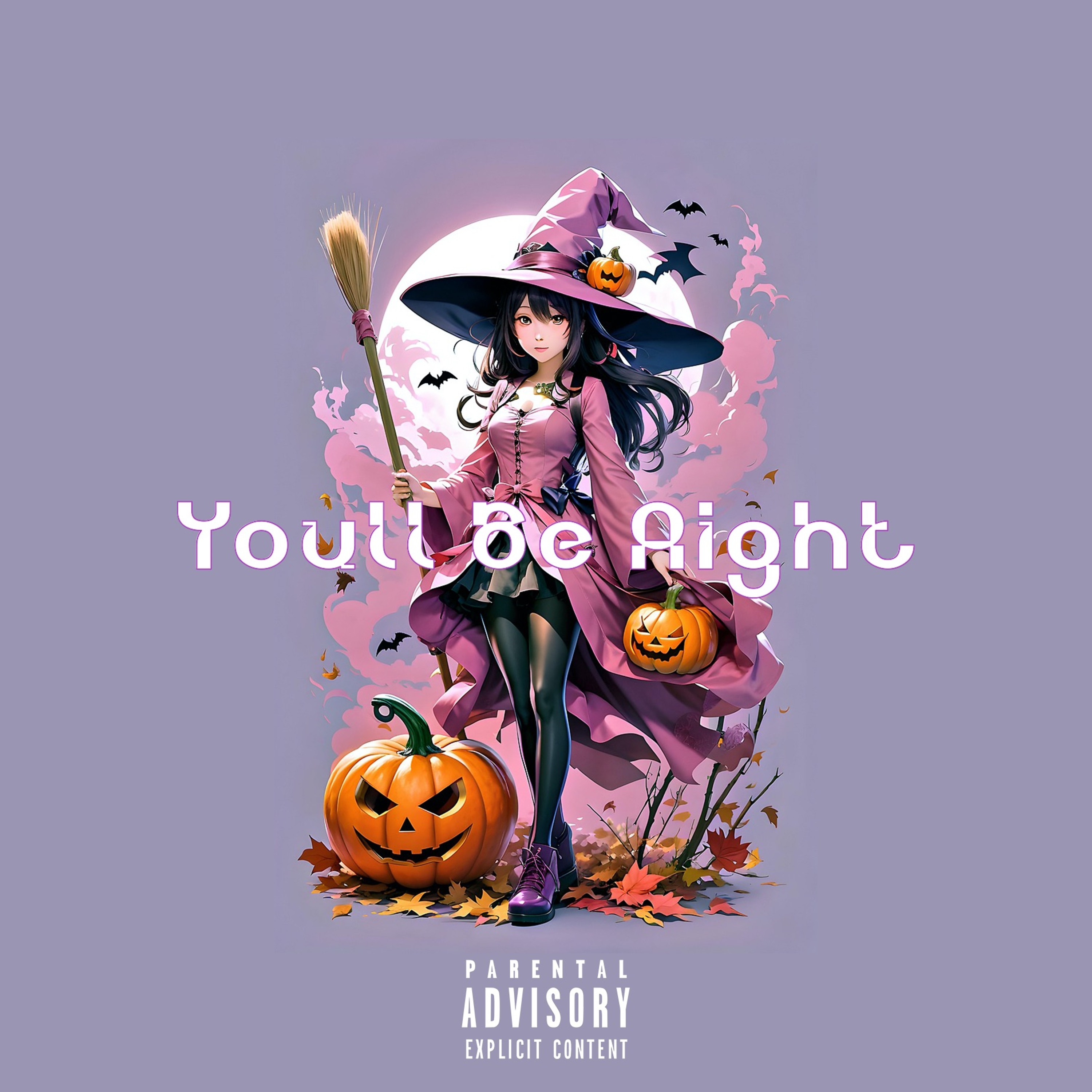 You\'ll Be Aight