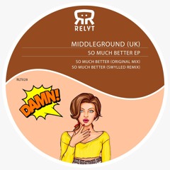 So Much Better (Original Mix)