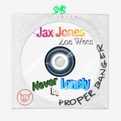 Jax Jones & Zoe Wees - Never Be Lonely (SMSInfinity Remix)
