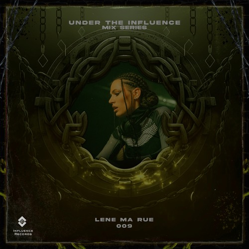 UNDER THE INFLUENCE - 009 - Lene Ma Rue
