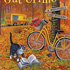 VIEW PDF 💖 Checking Out Crime (A Bookmobile Cat Mystery) by  Laurie Cass PDF EBOOK E