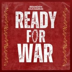 Ready For War
