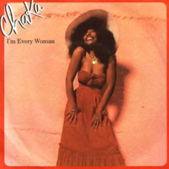 Chaka Khan - I'm Every Woman (Ezi Bear Remix) Free Download