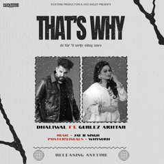 That's why by Dhaliwal, Gurlez akhtar (feat: jayb singh)