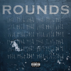 ROUNDS