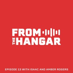 Episode 13 with Isaac and Amber Rogers