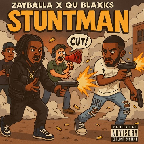Qu Blaxks X ZayBalla- StuntMan