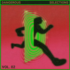 Mix of the Week #452: Night Danger - Dangerous Selections Vol. 2