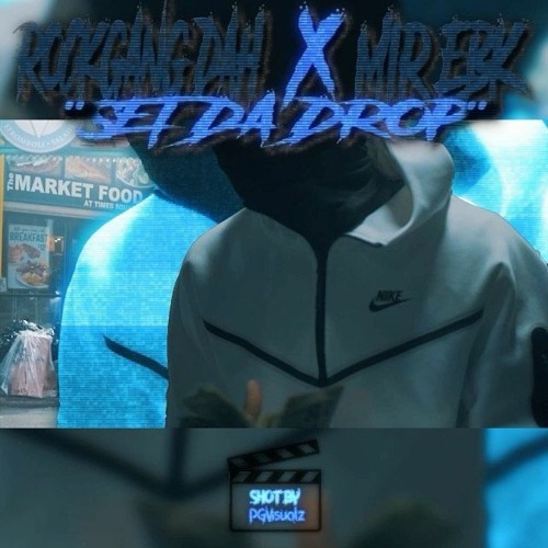 RockGang Dah X Mir EBK - Set Da Drop