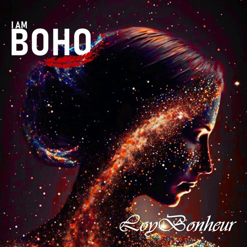 𝗜 𝗔𝗠 𝗕𝗢𝗛𝗢 By Loy Bonheur