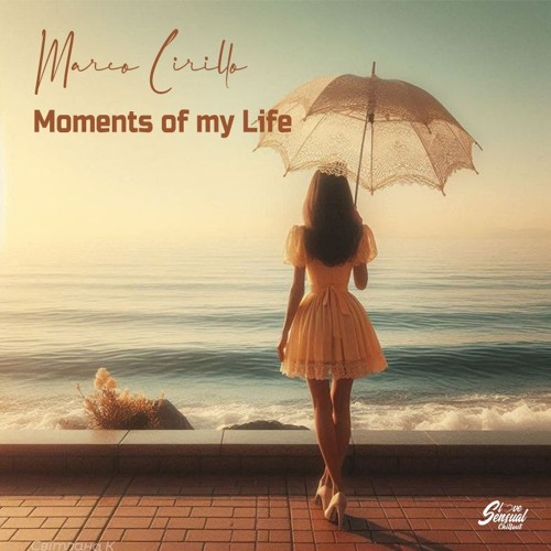 Marco Cirillo - Moments In My Life  (Original Version)