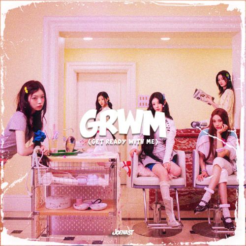 Stream ILLIT (아일릿) – GRWM (Get Ready With Me) (Joenast Remix