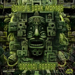 JoMo & Darkmatter - Digital Forest 150 Bpm