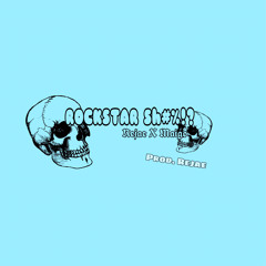 ROCKSTARSHIT!? - REJAE X MAIGO