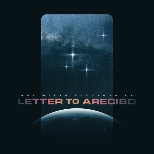 Letter to Arecibo (Original Mix)