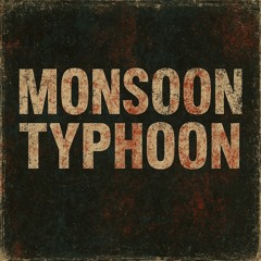 Monsoon Typhoon "Heartbreak Bender" New Life 10.13.25 Drew