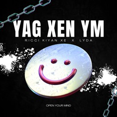 YAG XEN YM ft. Lyda