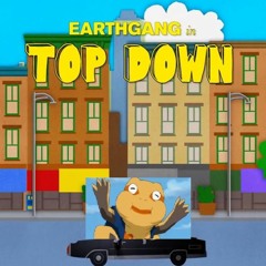 Earthgang - Top Down